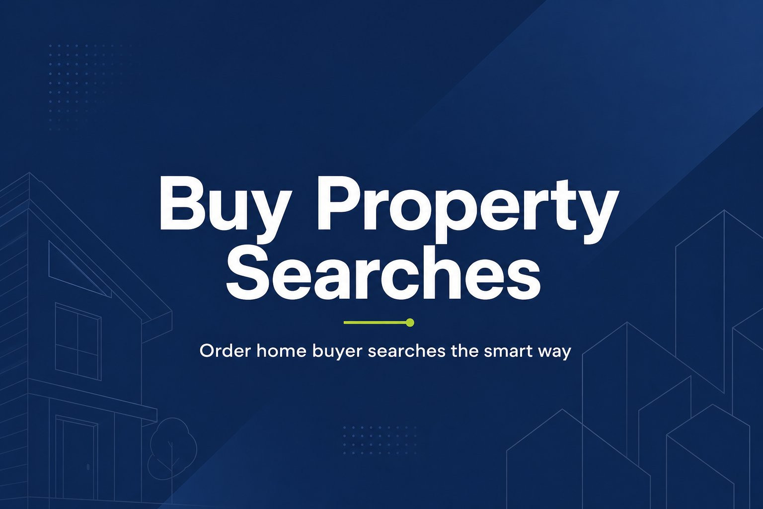 Buy Property Searches